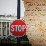 A stopsign in front of the White House on the left, with an excerpt of the Constitution on the right which details Congress' power to lay and collect imposts and excises